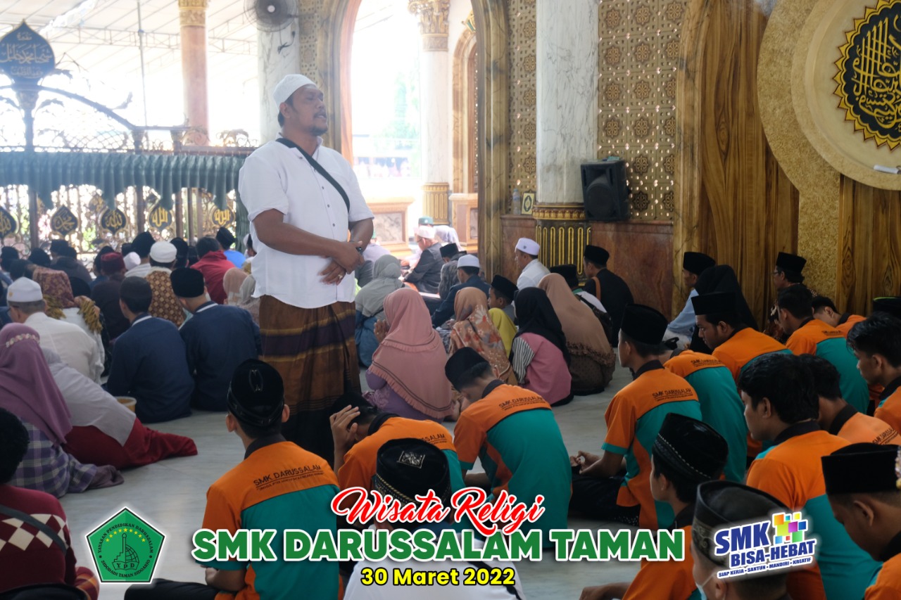 Studi Wisata Religi SMK DARUSSALAM TAMAN Tahun 2021/2022